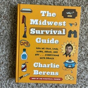The Midwest Survival Guide Book Charlie Berens Funny